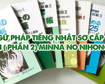 Ngữ pháp tiếng Nhật sơ cấp 1: Bài 1 (Phần 2) Minna no Nihongo 1