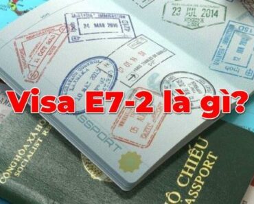 Visa E7-2 tại Hàn Quốc: Mọi điều bạn cần biết
